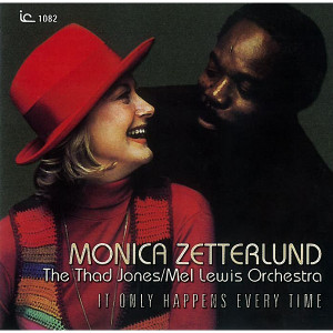 MONICA ZETTERLUND / モニカ・ゼタールンド / It Only Happens Every Time