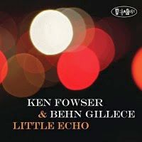 KEN FOWSER / LITTLE ECHO