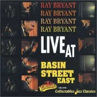 LIVE AT BASIN STREET EAST/RAY BRYANT/レイ・ブライアント｜JAZZ