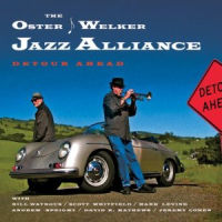 OSTER-WELKER JAZZ ALLIANCE / DETOUR AHEAD