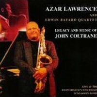AZAR LAWRENCE / エイゾー・ローレンス / LEGACY AND MUSIC OF JOHN COLTRANE