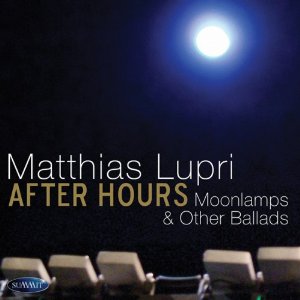 MATTHIAS LUPRI / マティアス・ルプリ / After Hours