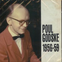 POUL GODSKE / 1956-1959