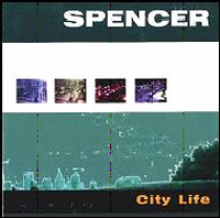 SPENCER / CITY LIFE