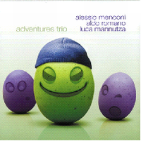 ALESSIO MENCONI / アレッシオ・メンコーニ / ADVENTURES TRIO