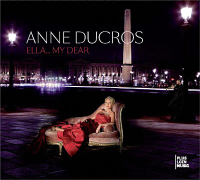 ANNE DUCROS / アン・デュクロ / ELLA...MY DEAR