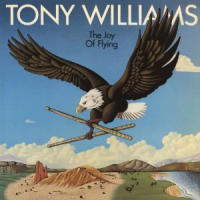 TONY WILLIAMS(ANTHONY WILLIAMS) / トニー・ウィリアムス / THE JOY OF FLYING