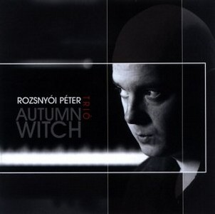 PETER ROZSNYOI / Autumn Witch