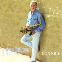 DON RICE / A TIME FOR LOVE
