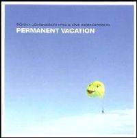 RONNY JOHANSSON / ロニー・ヨハンソン / Permanent Vacation