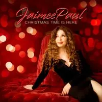 JAIMEE PAUL / ジェイミー・ポール / CHRISTMAS TIME IS HERE
