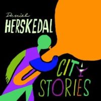 DANIEL HERSKEDAL / ダニエル・ハースケダール / CITY STORIES