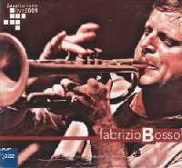 FABRIZIO BOSSO / ファブリッツィオ・ボッソ / JAZZ ITALIANO LIVE 2009