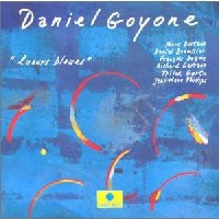 DANIEL GOYONE / ダニエル・ゴヨン / LUEURS BLEUES