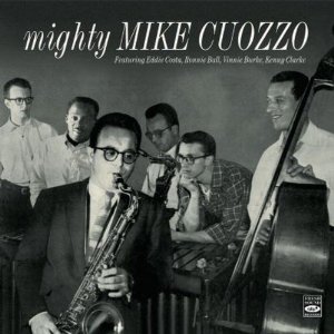 MIKE CUOZZO / マイク・コゾー / MIGHTY MIKE CUOZZO