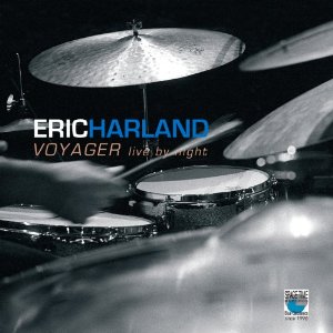 ERIC HARLAND / エリック・ハーランド / VOYAGER-LIVE BY NIGHT 