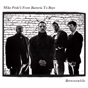 MIKE PRIDE / マイク・プライド / Betweenwhile