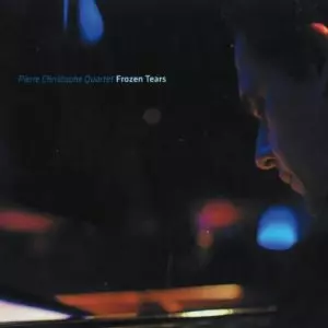 PIERRE CHRISTOPHE / ピエール・クリストフ / FROZEN TEARS