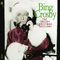 BING CROSBY / ビング・クロスビー / CHRISTMAS SESSIONS