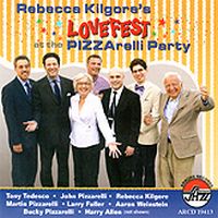 REBECCA KILGORE / レベッカ・キルゴア / Lovefest At The Pizzarel