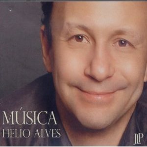 HELIO ALVES / エリオ・アルヴェス / Musica