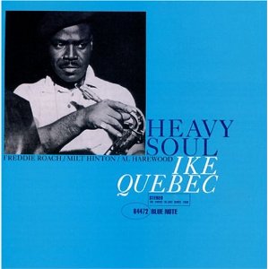 IKE QUEBEC / アイク・ケベック / Heavy Soul(RVG)