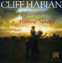 CLIFF HABIAN / HAVANA SUNSET