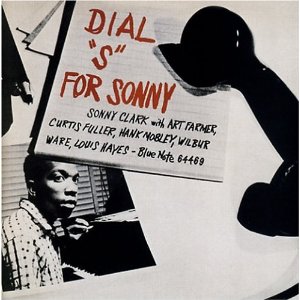SONNY CLARK / ソニー・クラーク / Dial s for Sonny(RVG)