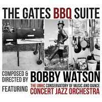 BOBBY WATSON / ボビー・ワトソン / THE GATE BBQ SUITE
