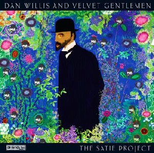 DAN WILLIS / Satie Project