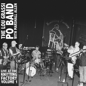 LOU'S GRASSI PO BAND / Live At The Knitting Factory, Volume 1 