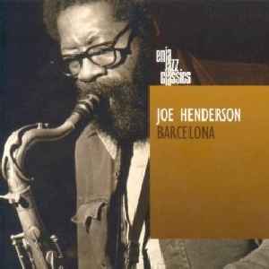 JOE HENDERSON / ジョー・ヘンダーソン / Barcelona