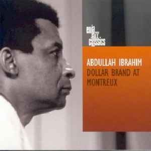 ABDULLAH IBRAHIM / アブドゥーラ・イブラヒム / Dollar Brand At Montreux