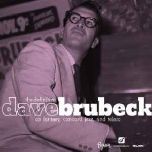 DAVE BRUBECK / デイヴ・ブルーベック / The Definitive Dave Brubeck On Fantasy, Concord Jazz, And Telarc(2CD)