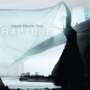DAVE MILLER / デイヴ・ミラー / Rapture