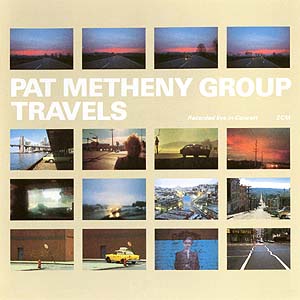 PAT METHENY / パット・メセニー / Travels(180G LP)