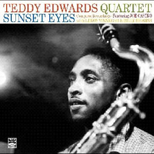 TEDDY EDWARDS / テディ・エドワーズ / Sunset Eyes(2CD)