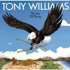 TONY WILLIAMS(ANTHONY WILLIAMS) / トニー・ウィリアムス / The Joy Of Flying / ジョイ・オブ・フライング