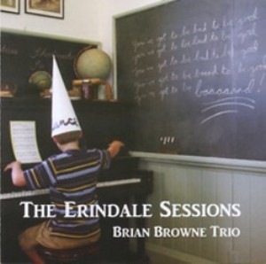BRIAN BROWNE / ブライアン・ブラウン / The Erindale Sessions