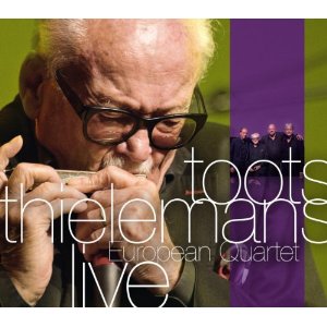 TOOTS THIELEMANS / トゥーツ・シールマンス / European Quartet Live 
