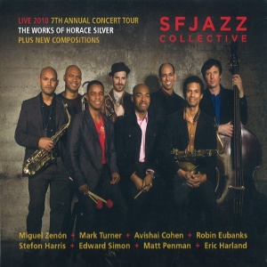 SFJAZZ COLLECTIVE / SFジャズ・コレクティヴ / Live 2010 7th Annual Concert Tour(3CD)