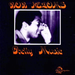 BOB NELOMS / ボブ・ネロモス / Pretty Music