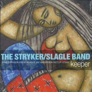 THE STRYKER/SLAGLE BAND / Keeper
