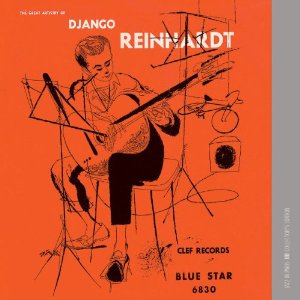 DJANGO REINHARDT / ジャンゴ・ラインハルト / Great Artistry of Django