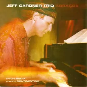 JEFF GARDNER / ジェフ・ガードナー / Abracos