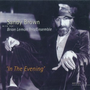 SANDY BROWN / In the Evening