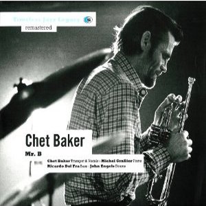 CHET BAKER / チェット・ベイカー / Mr. B