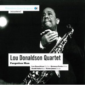 LOU DONALDSON / ルー・ドナルドソン / Forgotten Man