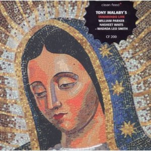 TONY MALABY / トニー・マラビー / Tamarindo Live