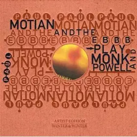 PAUL MOTIAN & THE ELECTRIC BEBOP BAND / Monk & Powell / モンク & パウエル
